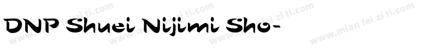 DNP Shuei Nijimi Sho字体转换